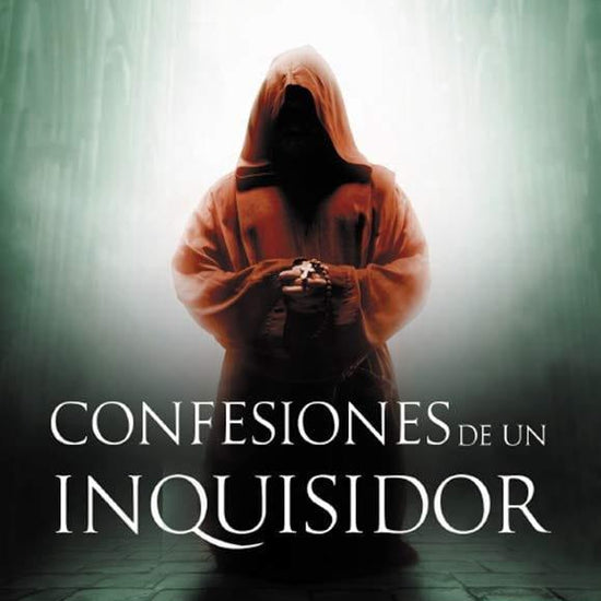 Confesiones de un Inquisidor- Christopher R. Mattix - Pura Vida Books