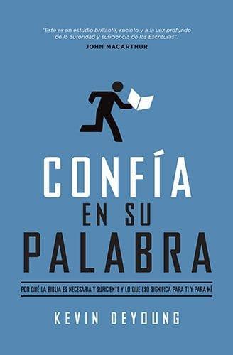 Confía en su Palabra- Kevin Deyoung - Pura Vida Books