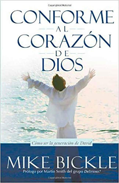 Conforme Al Corazon De Dios - Mike Bickle - Pura Vida Books
