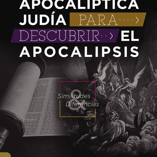 Conocer la Apocalíptica judía para descubrir el Apocalipsis - Rubén Bernal Pavón - Pura Vida Books