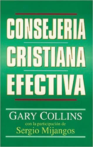 Consejería cristiana efectiva - Gary Collins - Pura Vida Books