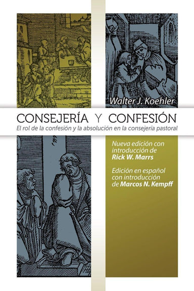 Consejería y Confesión - Walter J. Koehler - Pura Vida Books