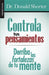 Controla Tus Pensamientos - Dr Donald Shorter (Bolsillo) - Pura Vida Books