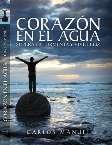 Corazón en el Agua - Carlos Manuel - Pura Vida Books
