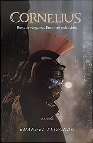 Cornelius: Buscaba venganza-Emanuel Elizondo - Pura Vida Books