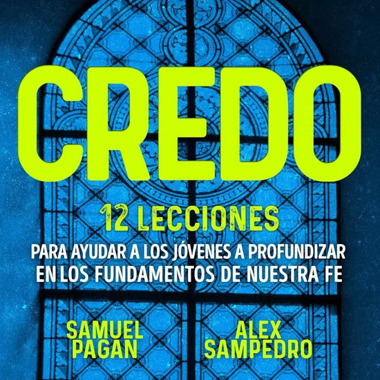 Credo - Alex Sampedro y Samuel Pagan - Pura Vida Books