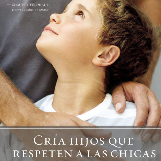 Cría hijos que respeten - Dave Willis - Pura Vida Books