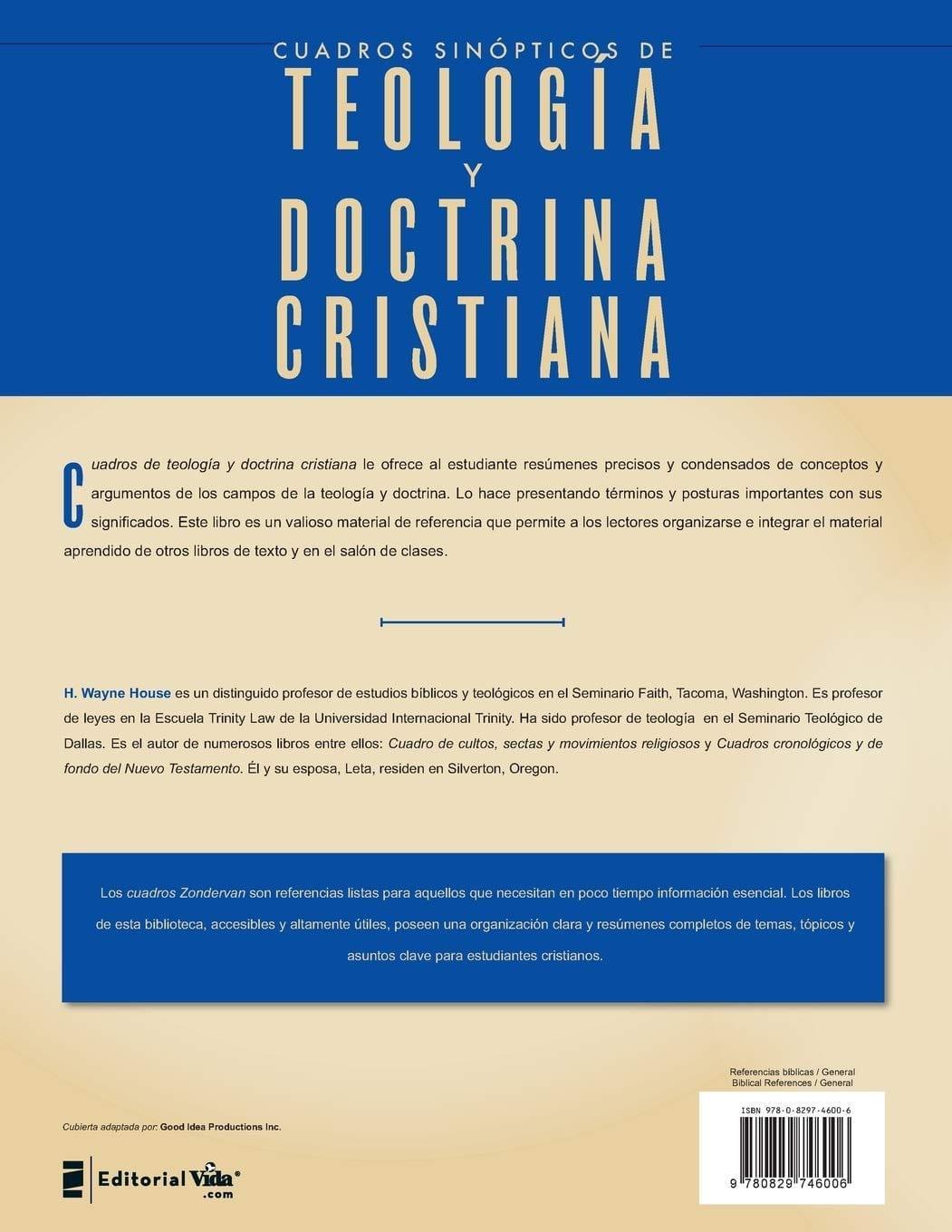 Cuadros sinópticos de teología y doctrina cristiana - H. Wayne House - Pura Vida Books