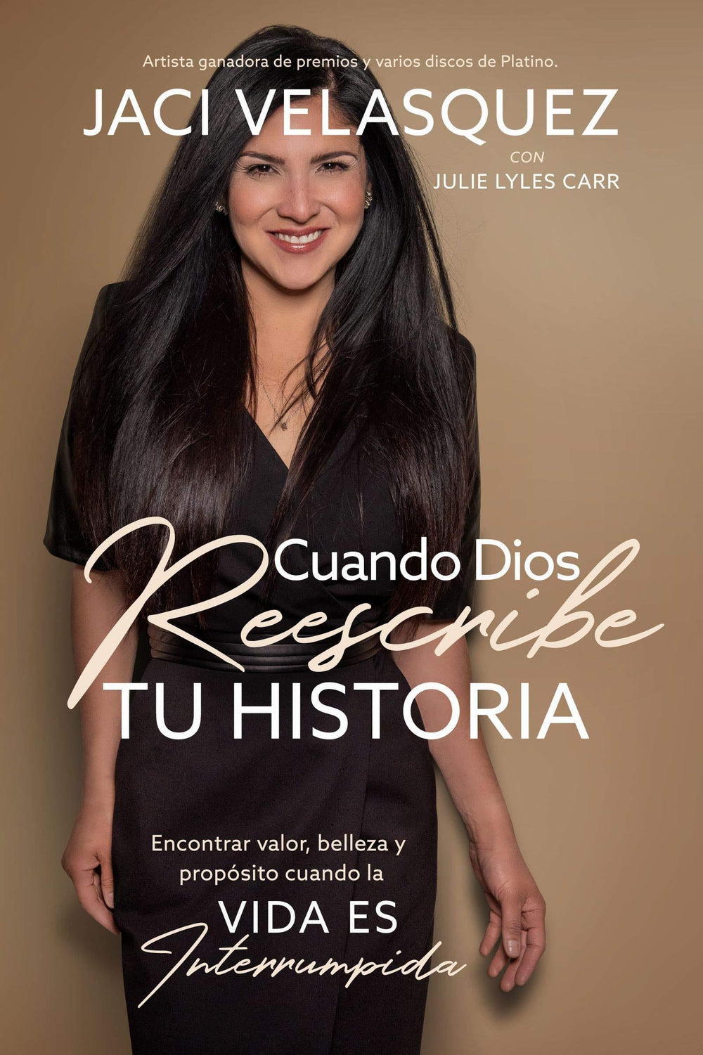 Cuando Dios reescribe tu historia- Jaci Velasquez - Pura Vida Books