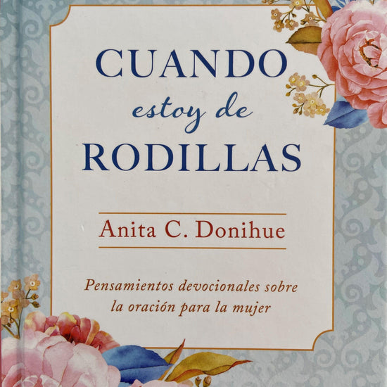 Cuando Estoy de Rodillas - Pura Vida Books