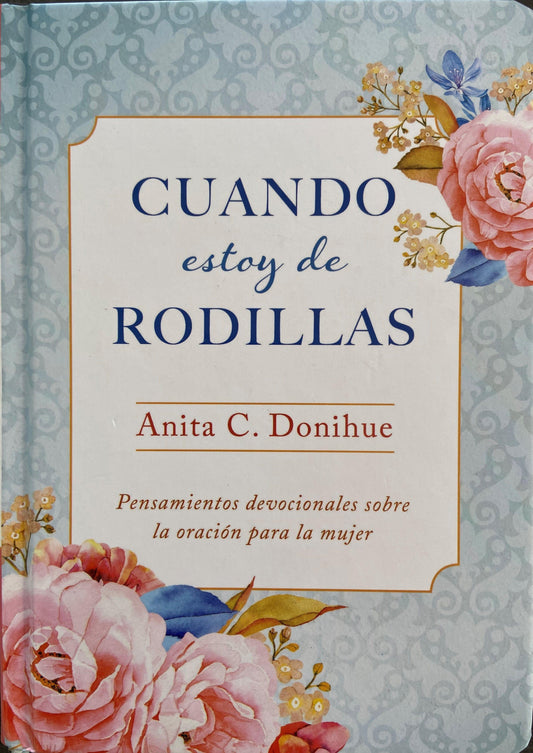 Cuando Estoy de Rodillas - Pura Vida Books