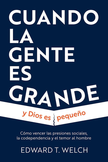 Cuando la gente es grande y Dios es pequeño: - Pura Vida Books