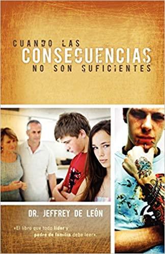 Cuando Las Consecuencias - Jeffery De León - Pura Vida Books