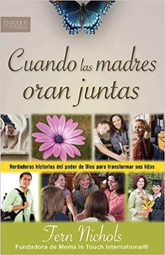 Cuando las madres oran juntas - Fern Nichols - Pura Vida Books