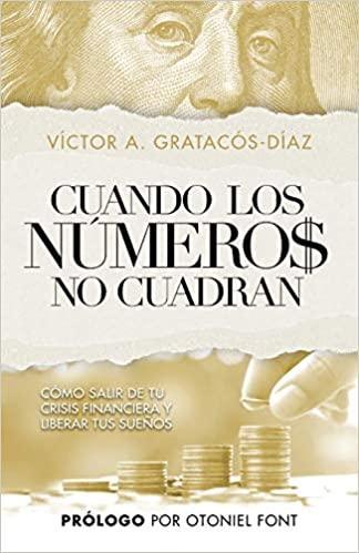 Cuando los números no cuadran- Victor A. Gratacos Diaz - Pura Vida Books