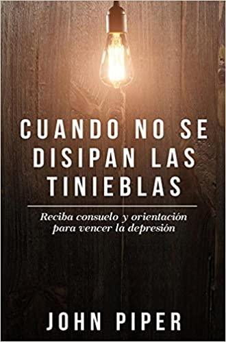 Cuando no se disipan las tinieblas - Pura Vida Books