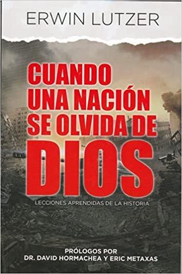 Cuando una nación se olvida de Dios - ERWIN LUTZER - Pura Vida Books