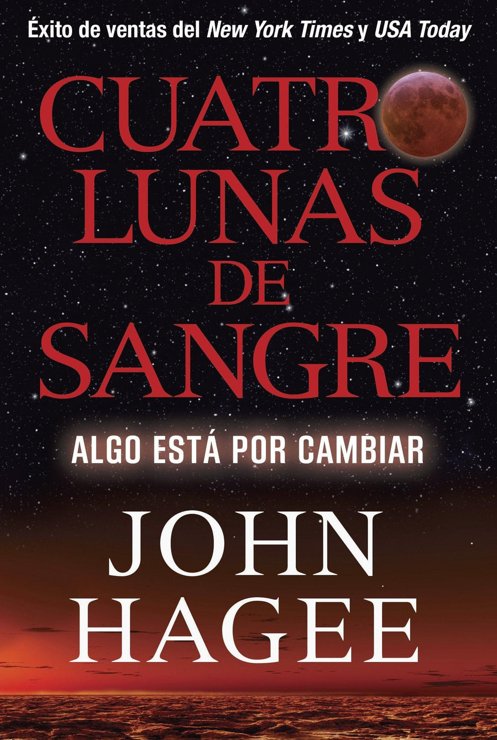 Cuatro Lunas de Sangre - John Hagee - Pura Vida Books