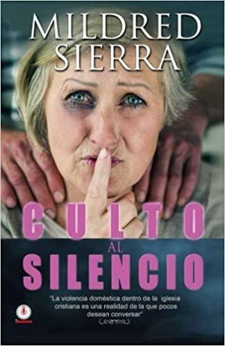Culto al silencio - Mildred Sierra - Pura Vida Books