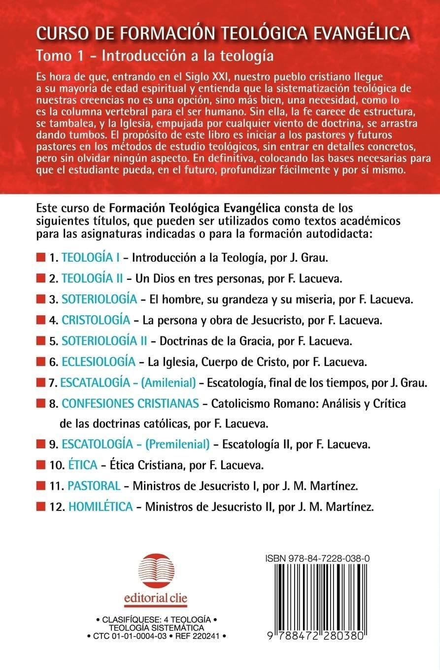 Curso de Formacion Teologica Evangelica 1: Introducción a la Teología - José Graú - Pura Vida Books