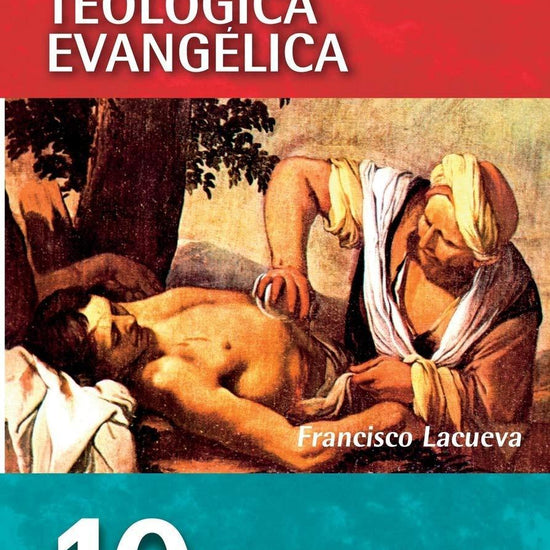 Curso de Formación Teológica Evangélica: Etica Cristiana - Francisco Lacueva - Pura Vida Books