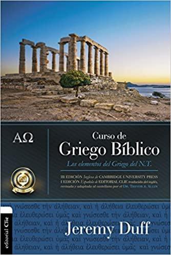 Curso de griego bíblico: 1st Edición - Pura Vida Books