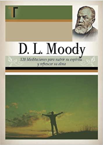 D.L. Moody - 120 Meditaciones - Pura Vida Books