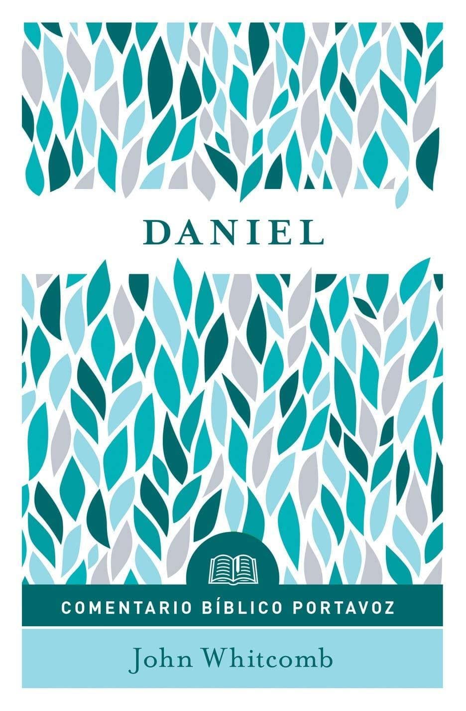 Daniel: Comentario Bíblico Portavoz - John C. Whitcomb - Pura Vida Books