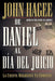 De Daniel Al Día Del Juicio - John Hagee - Pura Vida Books