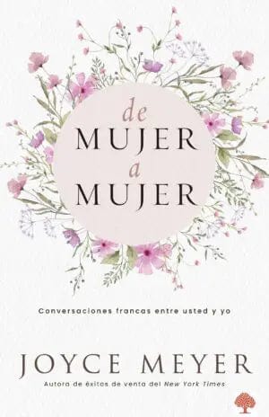 De mujer a mujer - Joyce Meyer - Pura Vida Books