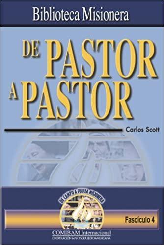 De pastor a pastor - Carlos Scott - Pura Vida Books