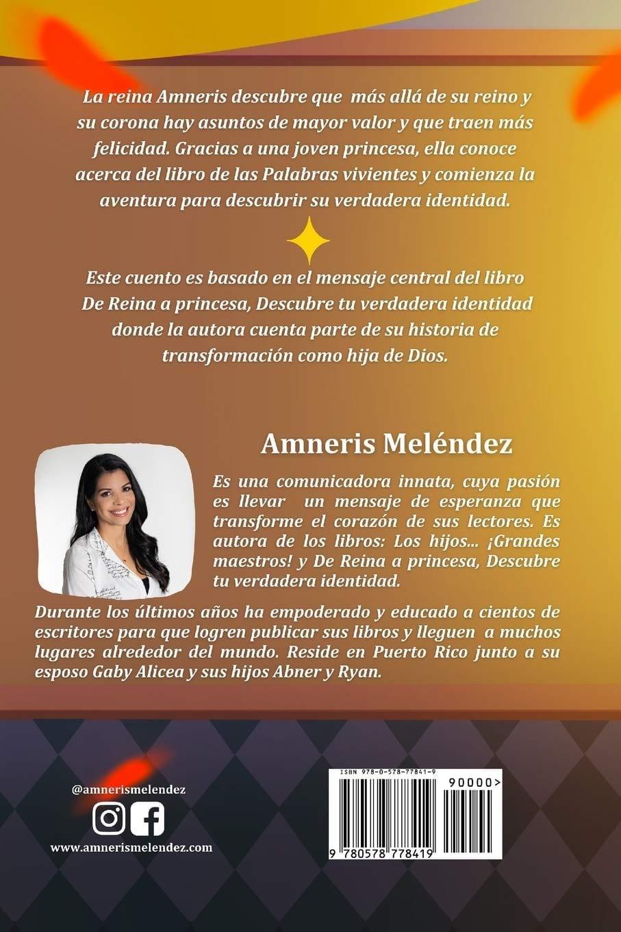 De reina a princesa: Un cuento para niñas (Tapa Dura) - Amneris Melendez - Pura Vida Books