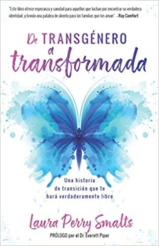 De transgénero a transformada -Laura Perry Smalts - Pura Vida Books
