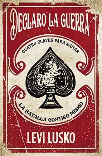 Declaro la guerra - Levi Lusko - Pura Vida Books