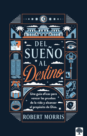 Del Sueño al destino - Robert Morris