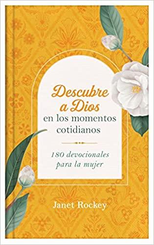 Descubre a Dios en los momentos cotidianos - Pura Vida Books