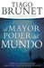 Descubre el Mayor Poder del Mundo - Tiago Brunet - Pura Vida Books