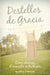 Destellos de Gracia - Gloria Furman - Pura Vida Books