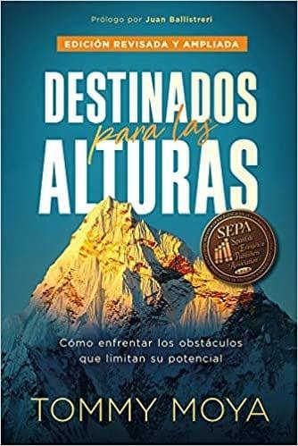 Destinados para las Alturas - Tommy Moya - Pura Vida Books