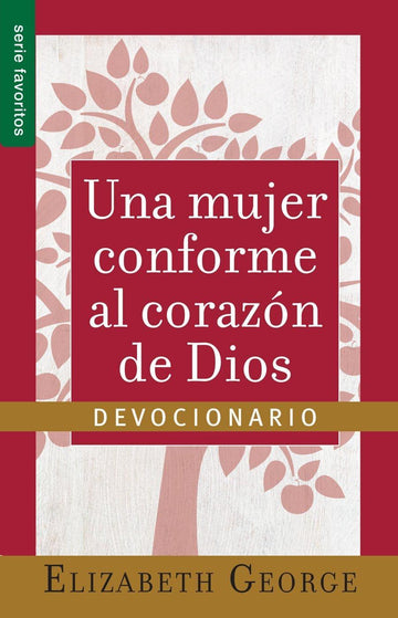 Devocionario - Una mujer conforme al corazón de Dios - Elizabeth George - Pura Vida Books