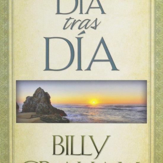 Dia tras dia - Billy Graham - Pura Vida Books