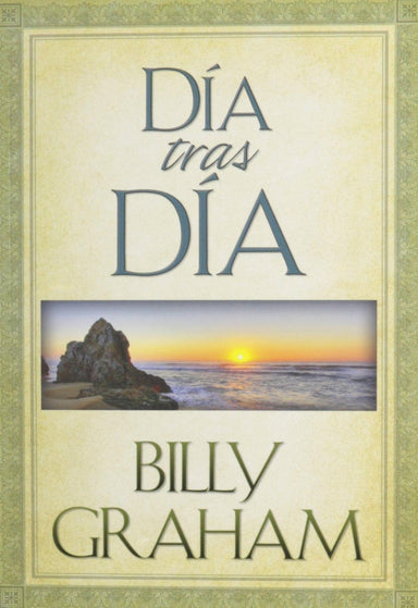 Dia tras dia - Billy Graham - Pura Vida Books