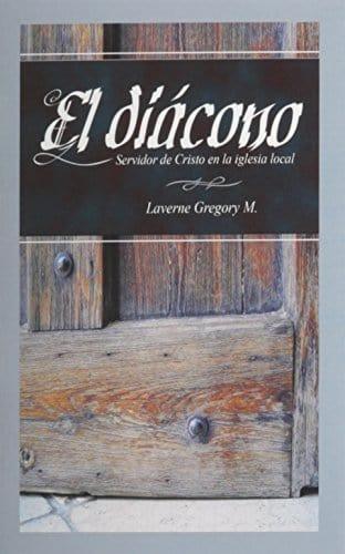 Diaconos -Laverne Gregory M - Pura Vida Books