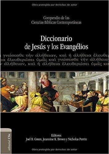 Diccionario de Jesús y los Evangelios- Joel B. Green - Pura Vida Books