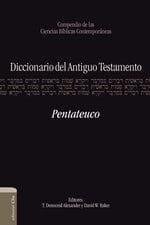 Diccionario del Antiguo Testamento: Pentateuco - Pura Vida Books