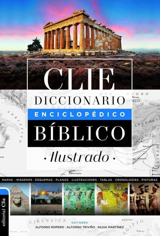 DICCIONARIO ENCICLOPÉDICO BÍBLICO ILUSTRADO CLIE (2 EDICIÓN) - Pura Vida Books