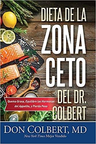 Dieta de la Zona Keto del Dr. Colbert - Pura Vida Books