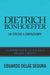 Dietrich Bonhoeffer - Eduardo Delás Segura - Pura Vida Books