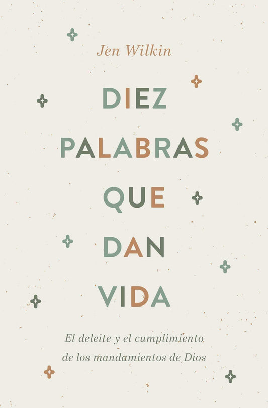 Diez Palabras Que Dan Vida: Jen Wilkin - Pura Vida Books