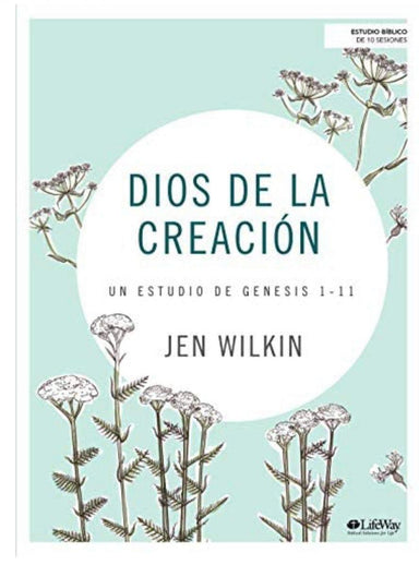 Dios de la creación: Un estudio de Génesis 1-11 (Spanish Edition) - Pura Vida Books